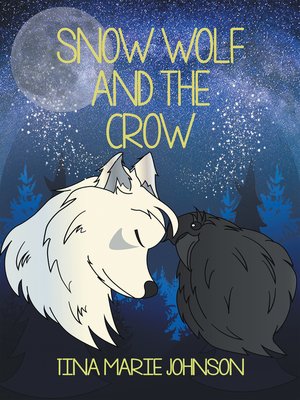 cover image of Snow Wolf and the Crow